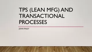 TPS (Lean  Mfg ) and Transactional processes