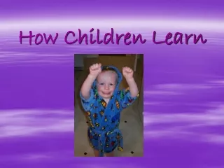 How Children  Learn