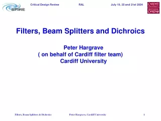 Filters, Beam Splitters and Dichroics Peter Hargrave