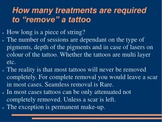 How many treatments are required to “remove” a tattoo