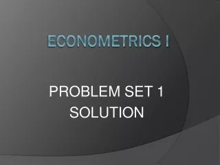 ECONOMETRICS I