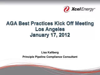 AGA Best Practices Kick Off Meeting Los Angeles January 17, 2012