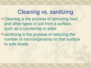 Cleaning vs. sanitizing