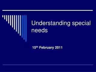 Understanding special needs