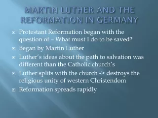 MARTIN LUTHER AND THE REFORMATION IN GERMANY