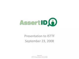 Presentation to ISTTF  September 23, 2008