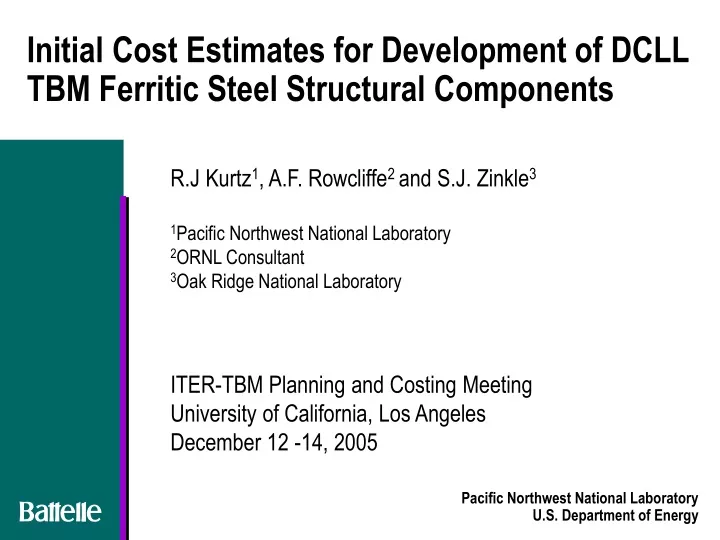 initial cost estimates for development of dcll tbm ferritic steel structural components