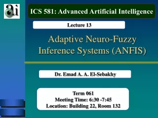 Adaptive Neuro-Fuzzy Inference Systems (ANFIS)