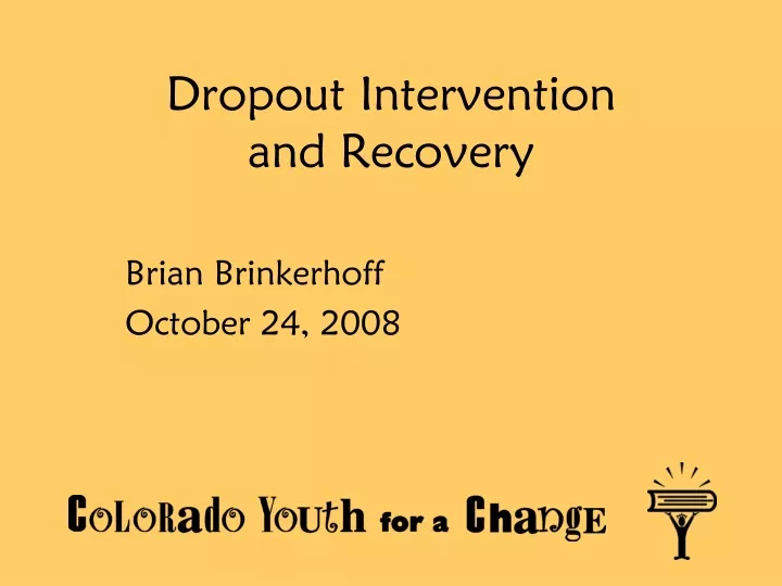 dropout intervention and recovery