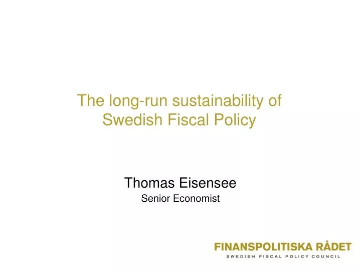the long run sustainability of swedish fiscal policy