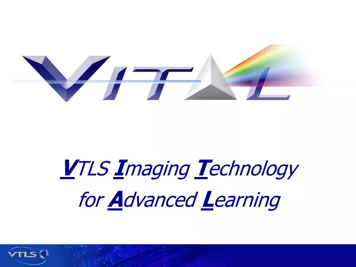 v tls i maging t echnology for a dvanced l earning