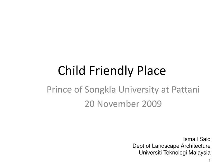 child friendly place