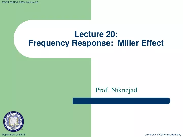 lecture 20 frequency response miller effect