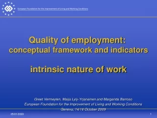 Quality of employment:  conceptual framework and indicators intrinsic nature of work