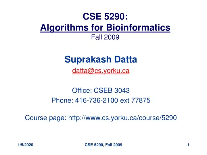 cse 5290 algorithms for bioinformatics fall 2009