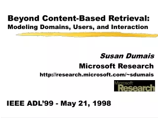 Beyond Content-Based Retrieval: Modeling Domains, Users, and Interaction