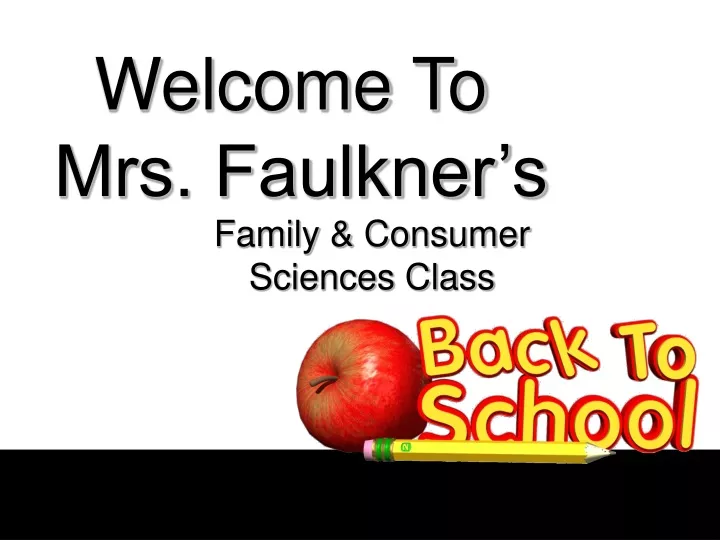 welcome to mrs faulkner s