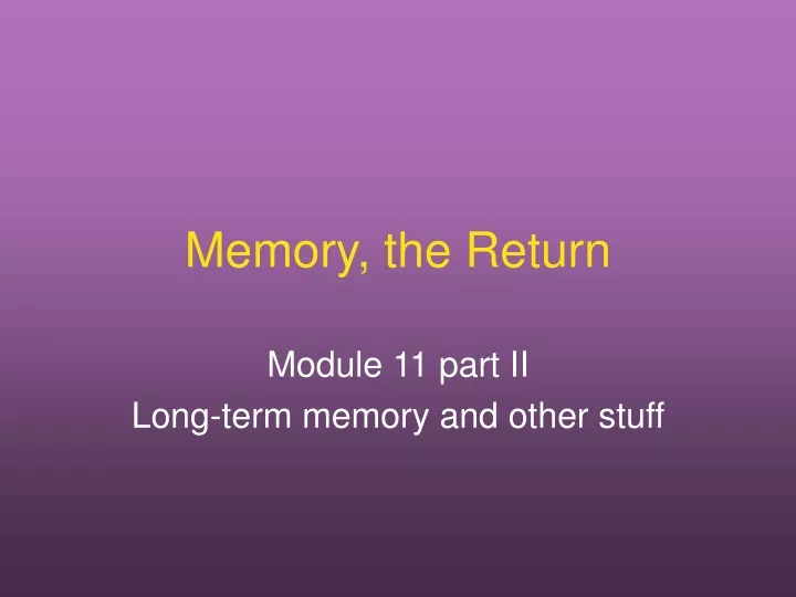 memory the return