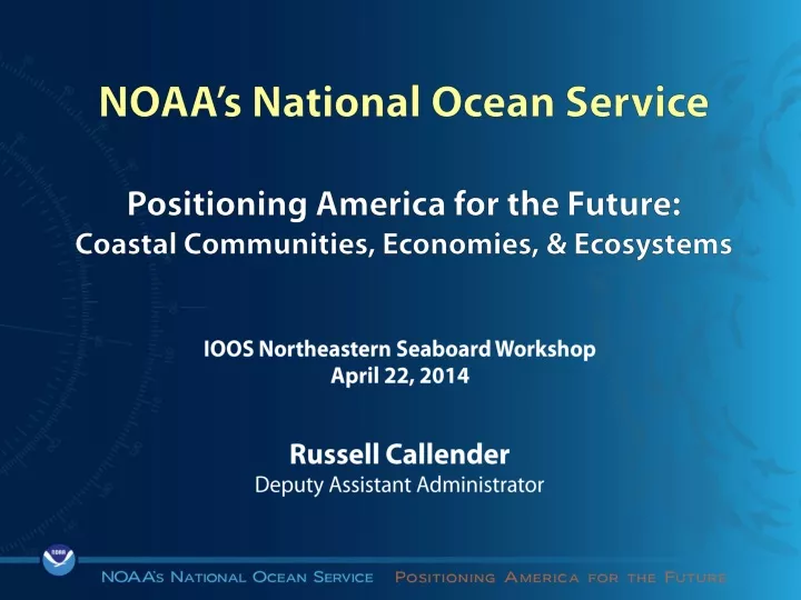 noaa s national ocean service positioning america