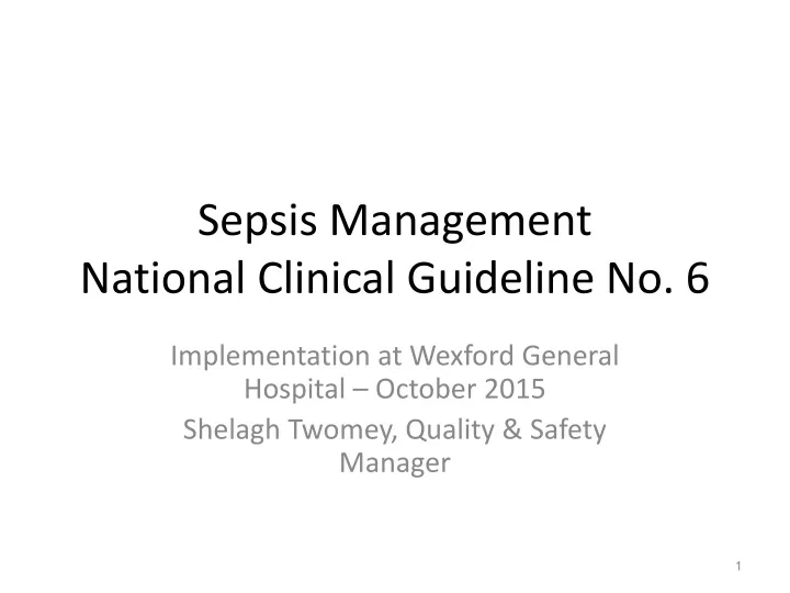 sepsis management national clinical guideline no 6
