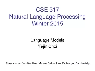 CSE 517  Natural Language Processing Winter 2015