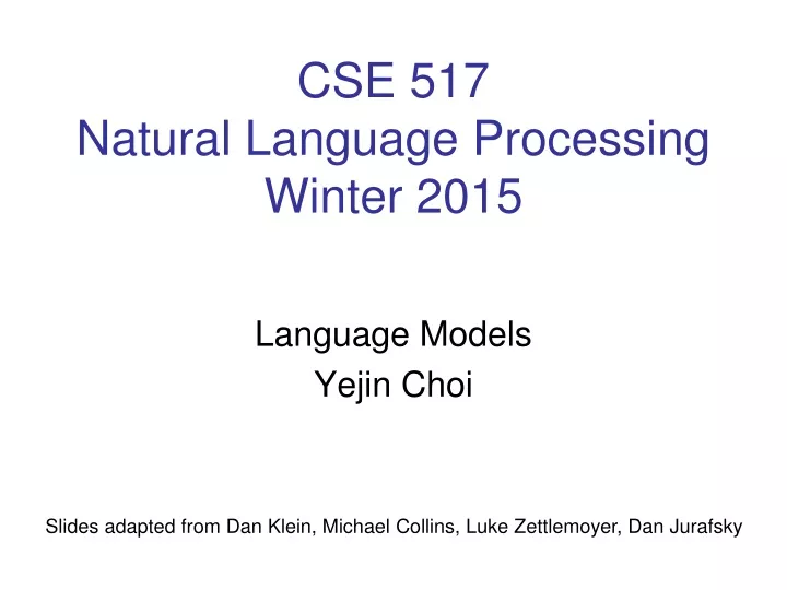 cse 517 natural language processing winter 2015