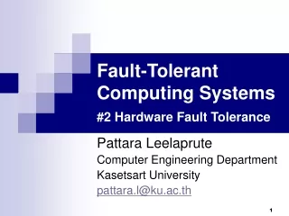 Fault-Tolerant Computing Systems #2 Hardware Fault Tolerance