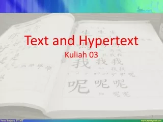 Text and Hypertext Kuliah  03
