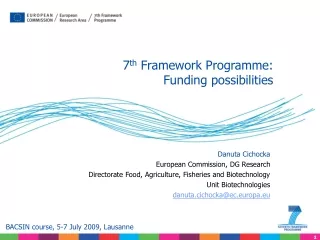 7 th  Framework Programme:  Funding possibilities