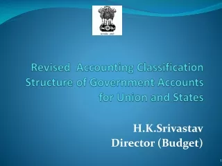Revised  Accounting Classification Structure of Government Accounts for Union and States