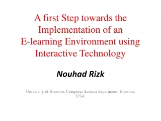 A first Step towards the Implementation of an  E-learning Environment using Interactive Technology