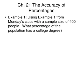 Ch. 21 The Accuracy of Percentages