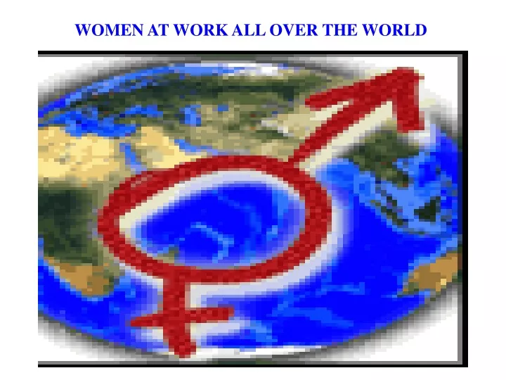 women at work all over the world