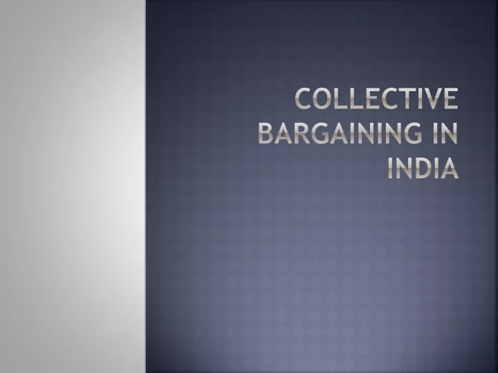 collective bargaining in india