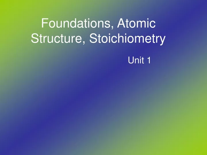 foundations atomic structure stoichiometry