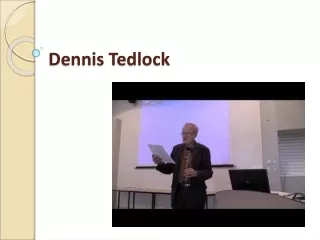 Dennis Tedlock