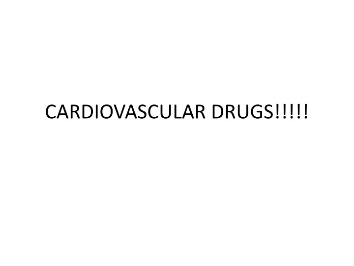 cardiovascular drugs