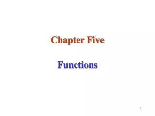 Chapter Five Functions
