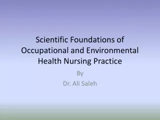 Scientific Foundations of Occupational and Environmental Health Nursing Practice