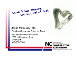 Love Your Money : 	Getting out of Debt