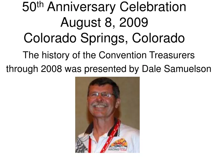 50 th anniversary celebration august 8 2009 colorado springs colorado