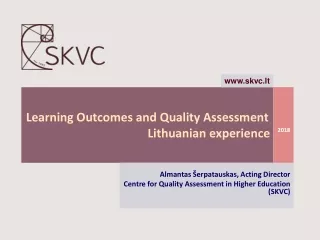 Learning Outcomes and Quality Assessment Lithuanian  experience