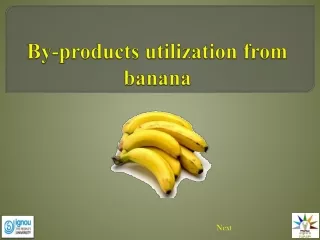 By-products utilization from banana