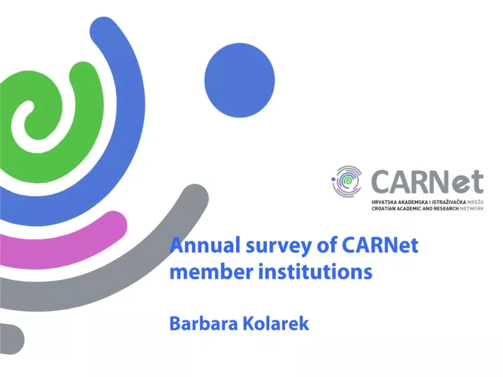 annual survey of carnet member institutions