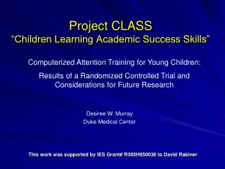 Project CLASS  “Children Learning Academic Success Skills”