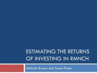 estimating the returns of investing in RMNCH