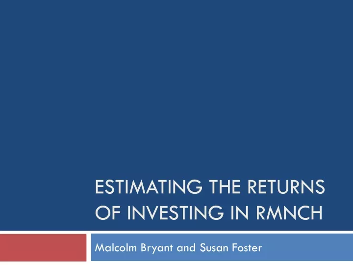 estimating the returns of investing in rmnch