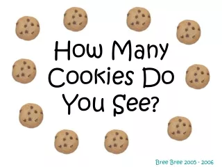 How Many Cookies Do You See?