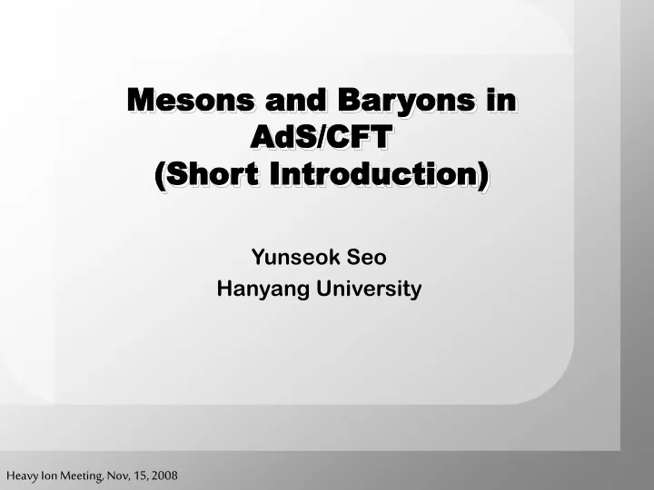 mesons and baryons in ads cft short introduction