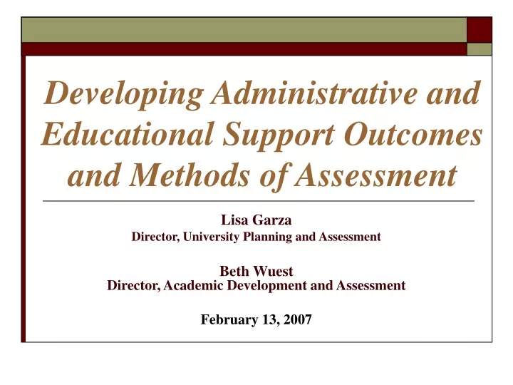 developing administrative and educational support outcomes and methods of assessment